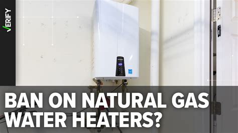 natural gas water heaters ban